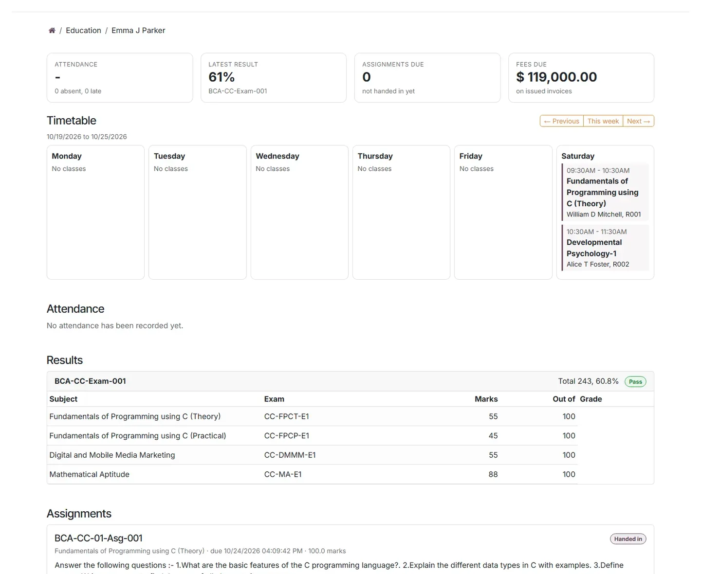 The student portal with attendance, the weekly timetable, results and assignments